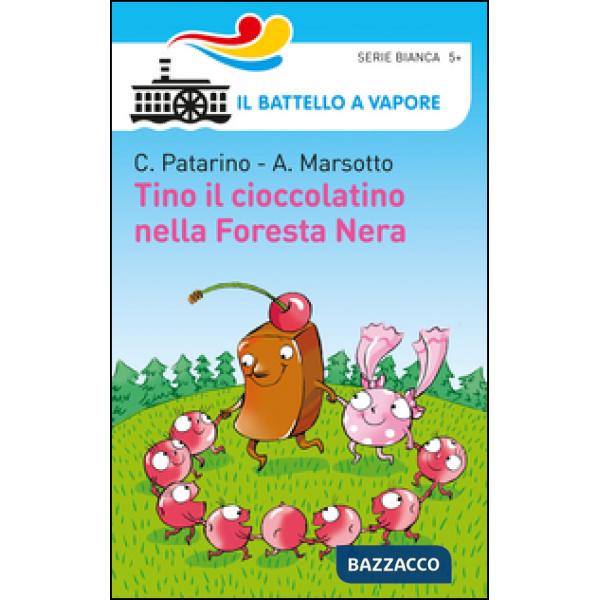 Tino il cioccolatino nella Foresta Nera. Ediz. illustrata