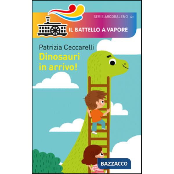 Dinosauri in arrivo! Ediz. illustrata