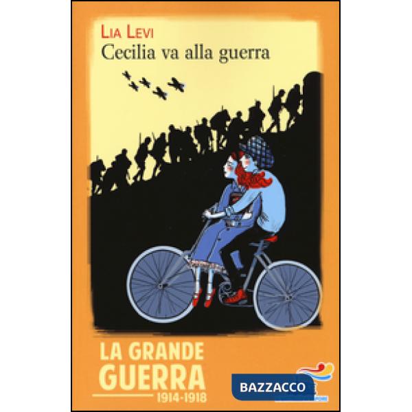 Cecilia va alla guerra