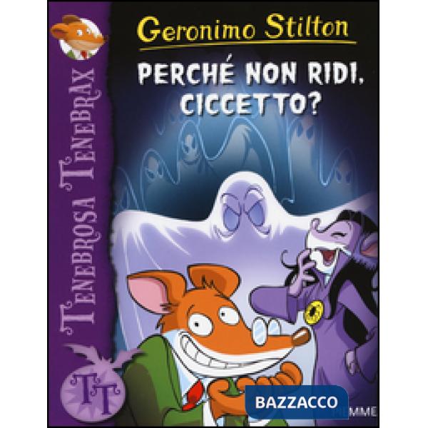 Perché non ridi, Ciccetto?