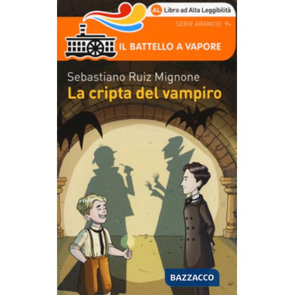 Cripta del vampiro. Ediz. ad alta leggibilità (La)