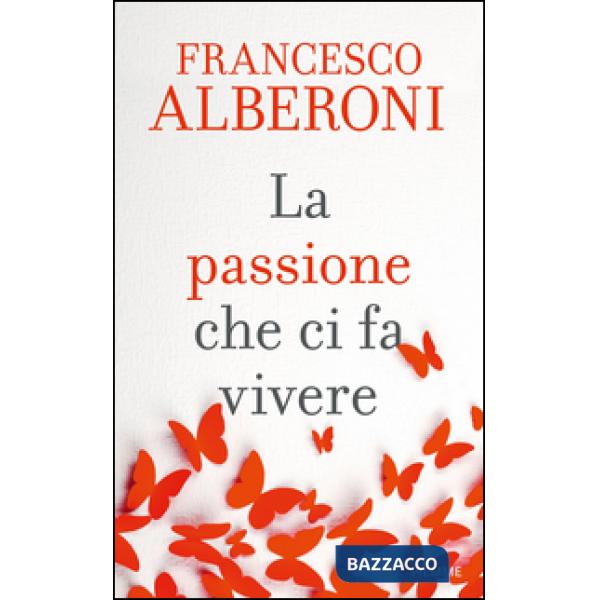 Passione che ci fa vivere (La)