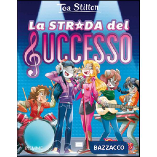 Strada del successo. Ediz. illustrata (La)