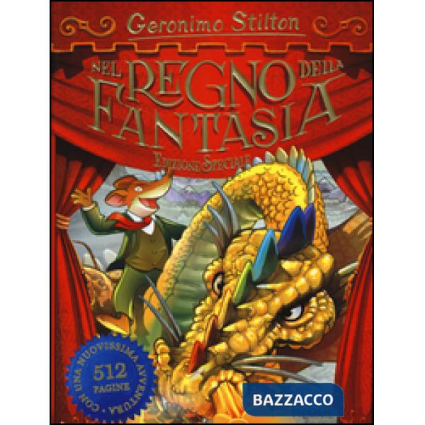 Nel Regno della Fantasia. Ediz. speciale