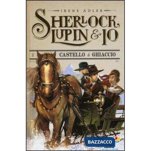 Castello di ghiaccio. Ediz. illustrata (Il)