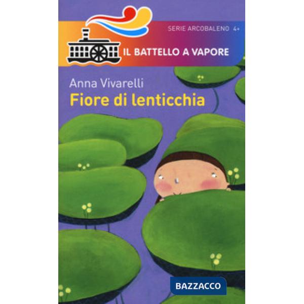 Fiore di lenticchia. Ediz. a colori