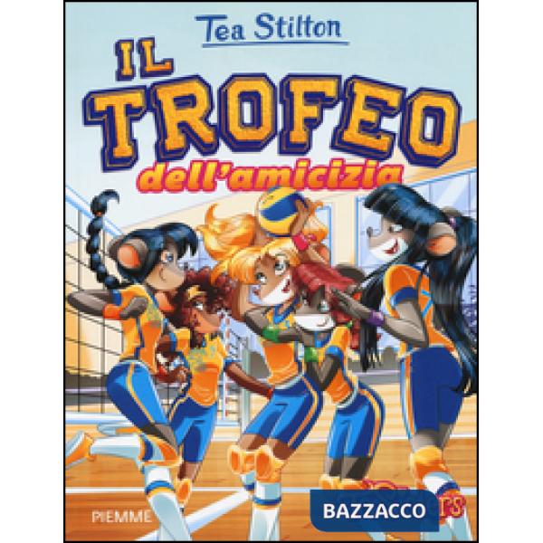 Trofeo dell'amicizia. Ediz. illustrata (Il)