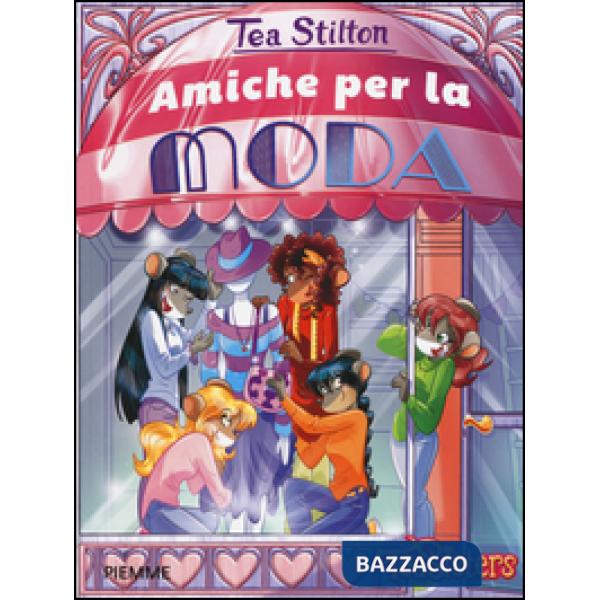 Amiche per la moda. Ediz. illustrata