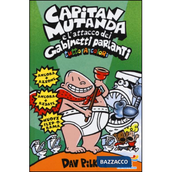 Capitan Mutanda e l'attacco dei Gabinetti Parlanti