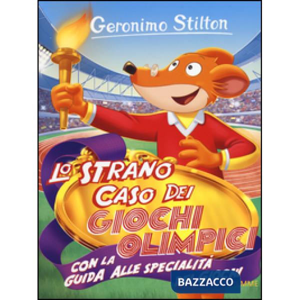 Strano caso dei Giochi Olimpici. Con la guida alle specialità dei giochi (Lo)