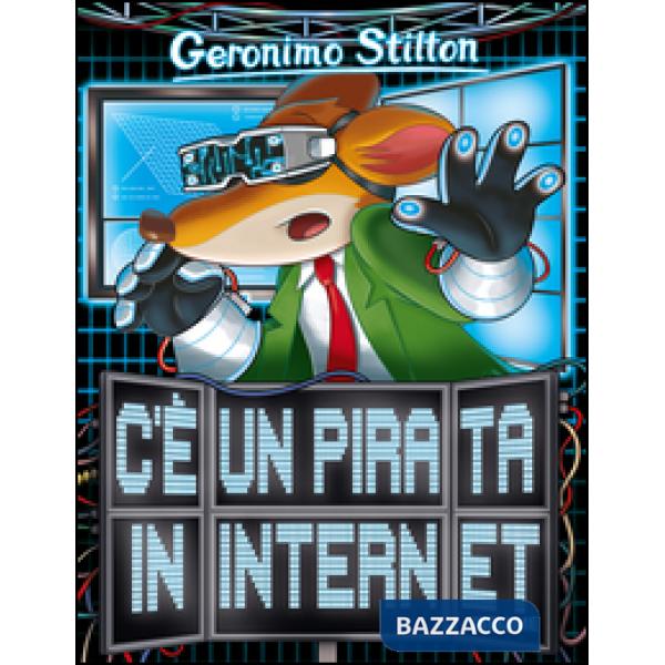C'è un pirata in internet. Ediz. illustrata