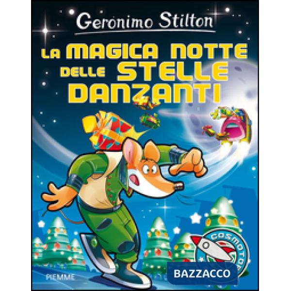 Magica notte delle stelle danzanti. Ediz. illustrata (La)