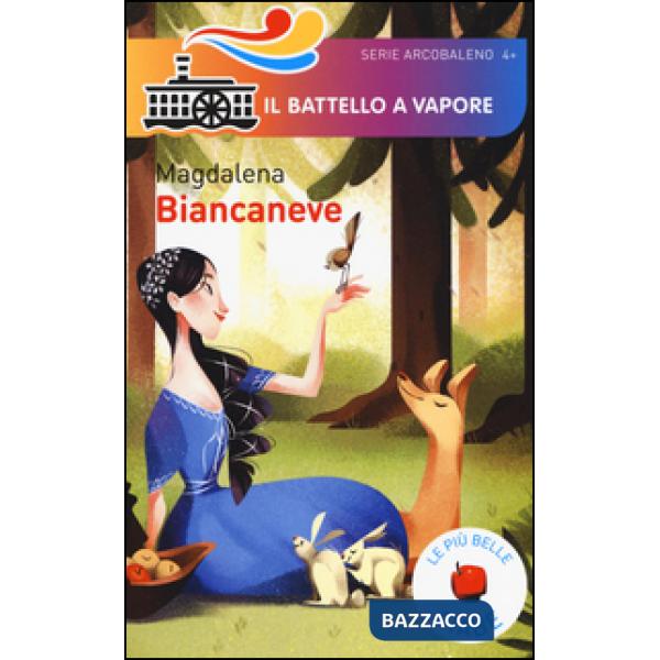 Biancaneve. Le più belle fiabe