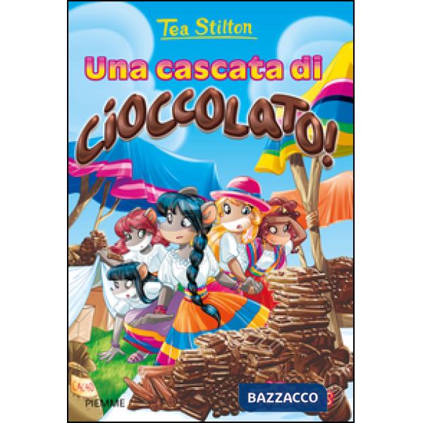 Cascata di cioccolato! Ediz. illustrata (Una)