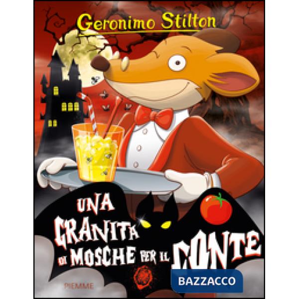 Granita di mosche per il conte. Ediz. illustrata (Una)