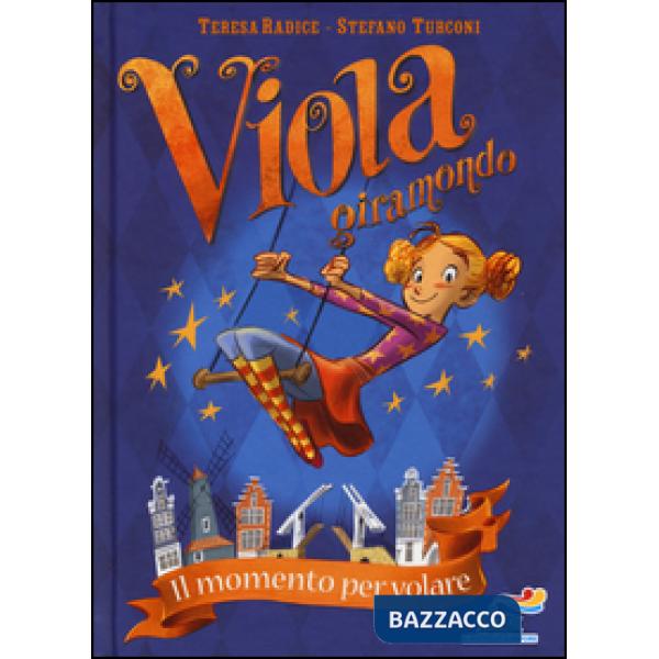 Momento per volare. Viola giramondo (Il). Vol. 1