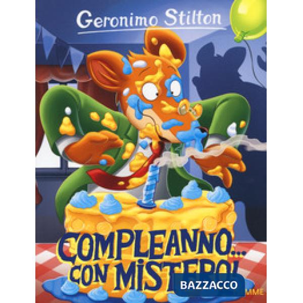 Compleanno con... mistero! Ediz. a colori