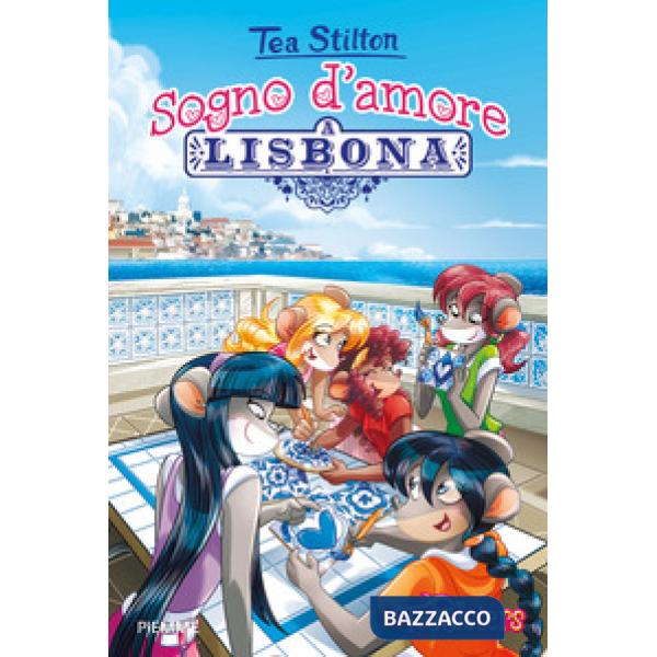 Sogno d'amore a Lisbona. Ediz. a colori