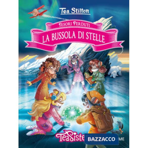 Bussola di stelle. Tesori perduti (La)