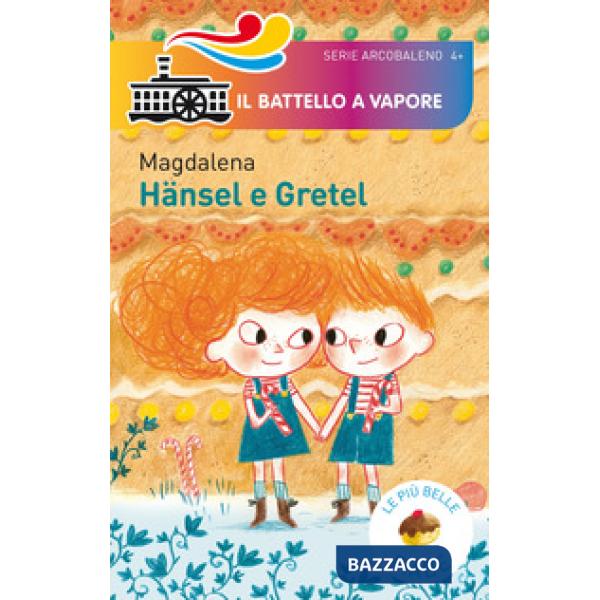 Hansel e Gretel. Ediz. a colori