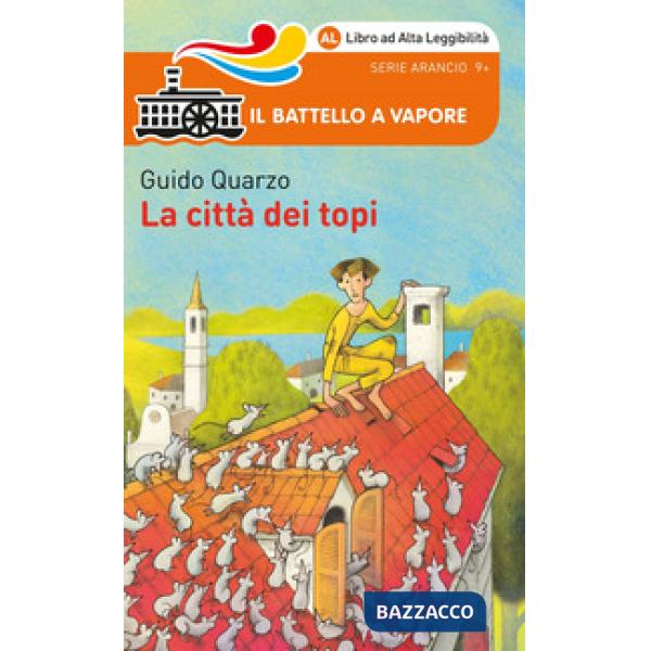 Città dei topi. Ediz. ad alta leggibilità (La)