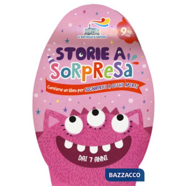 Storie a sorpresa. Contiene un libro per sognatrici a occhi aperti