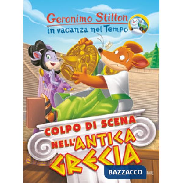 Colpo di scena nell'antica Grecia. Ediz. a colori