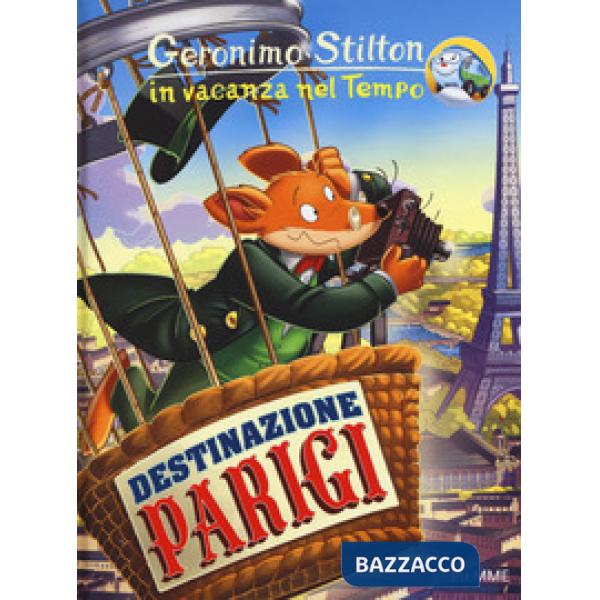 Destinazione Parigi. In vacanza nel Tempo