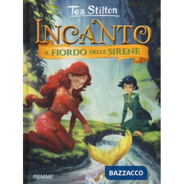 Fiordo delle sirene. Incanto (Il)