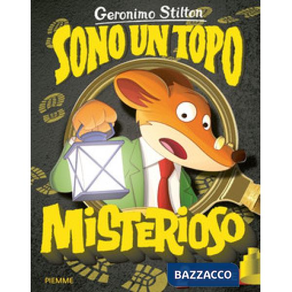 Sono un topo misterioso: S.O.S. c'è un topo nello spazio!-Lo strano caso del tiramisù. Ediz. a colori