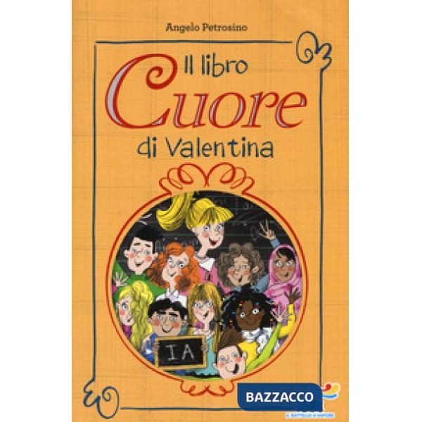 Libro cuore di Valentina (Il)