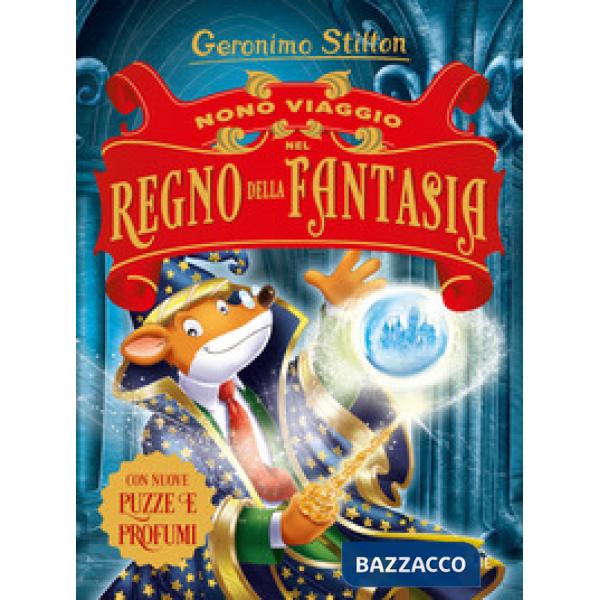 Nono viaggio nel Regno della Fantasia