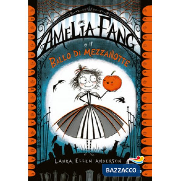 Amelia Fang e il ballo di mezzanotte