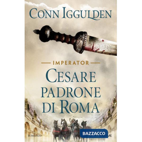 Cesare padrone di Roma. Imperator. Vol. 3
