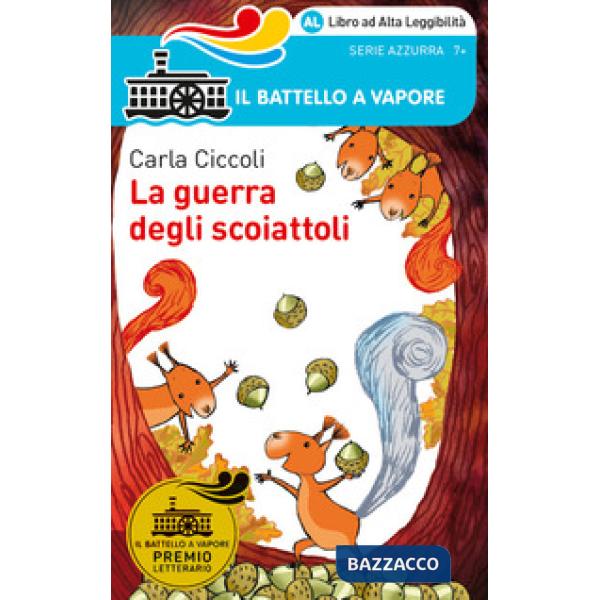 Guerra degli scoiattoli. Ediz. ad alta leggibilità (La)