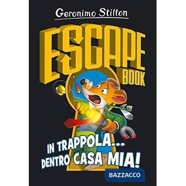 In trappola... dentro casa mia! Escape book