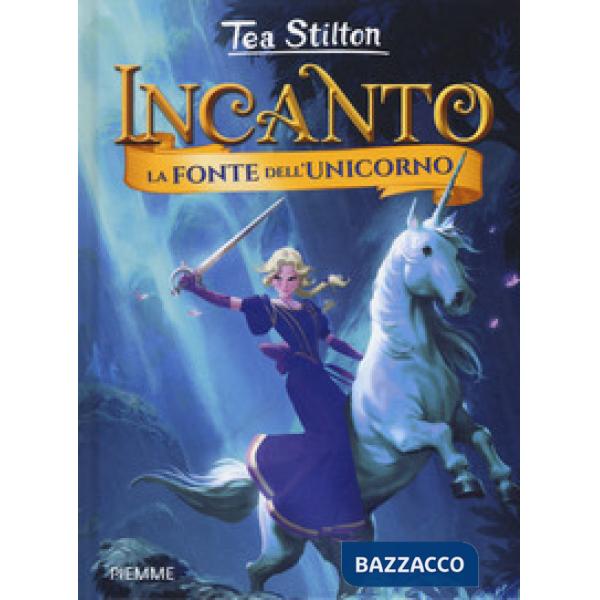 Fonte dell'unicorno. Incanto (La)