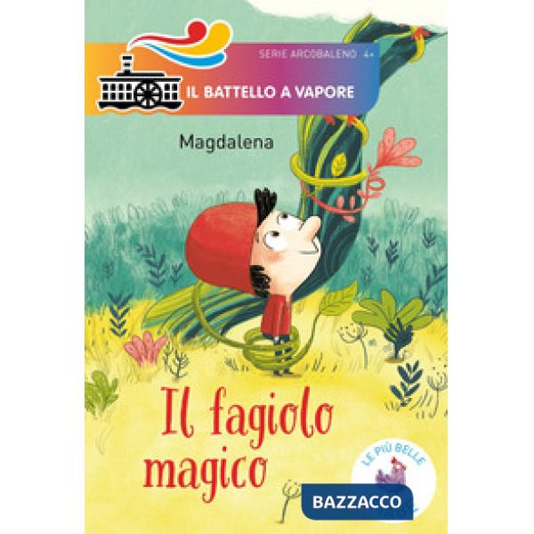 Fagiolo magico. Ediz. illustrata (Il)