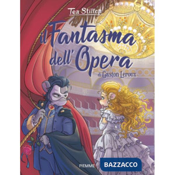 Fantasma dell'Opera di Gaston Leroux (Il)