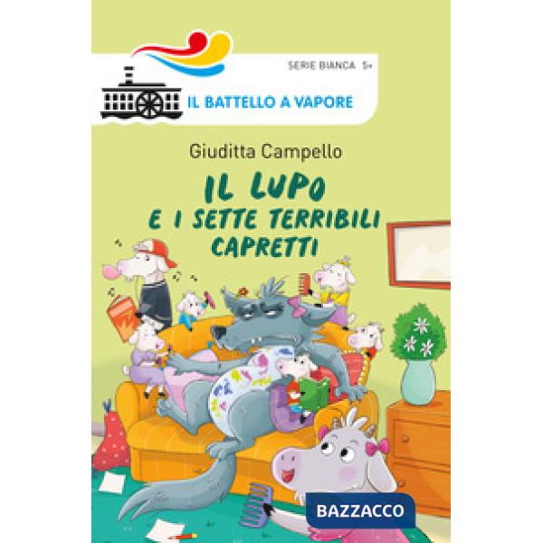 Lupo e i sette terribili capretti. Ediz. a colori (Il)