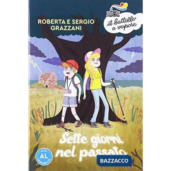 Sette giorni nel passato. Ediz. ad alta leggibilità