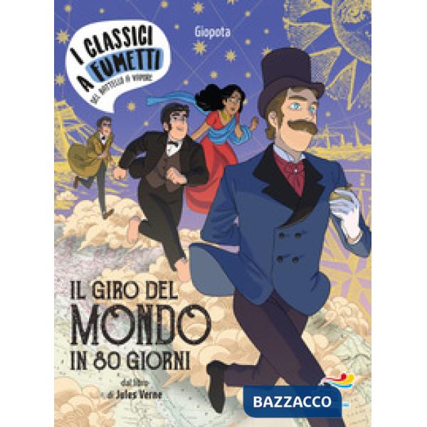 Giro del mondo in 80 giorni di Jules Verne (Il)