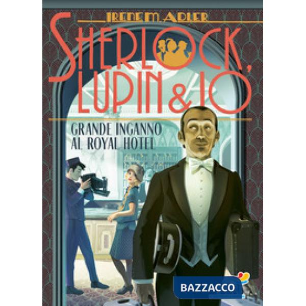 Grande inganno al Royal Hotel