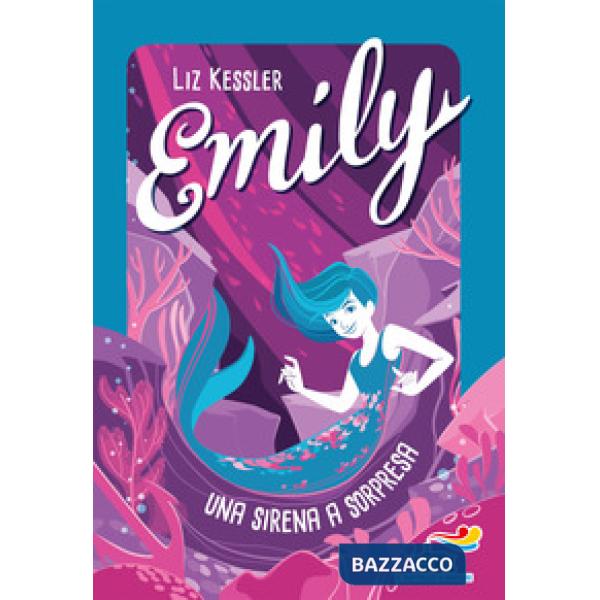 Emily. Una sirena a sorpresa