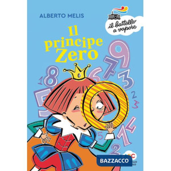 Principe Zero. Ediz. a colori (Il)
