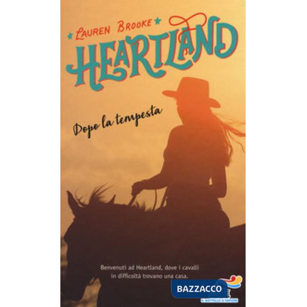 Dopo la tempesta. Heartland. Vol. 2