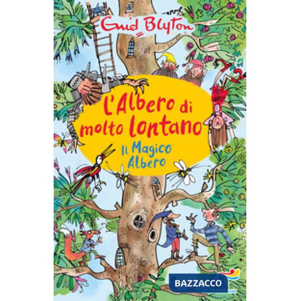 Magico albero. L'albero di molto lontano (Il)