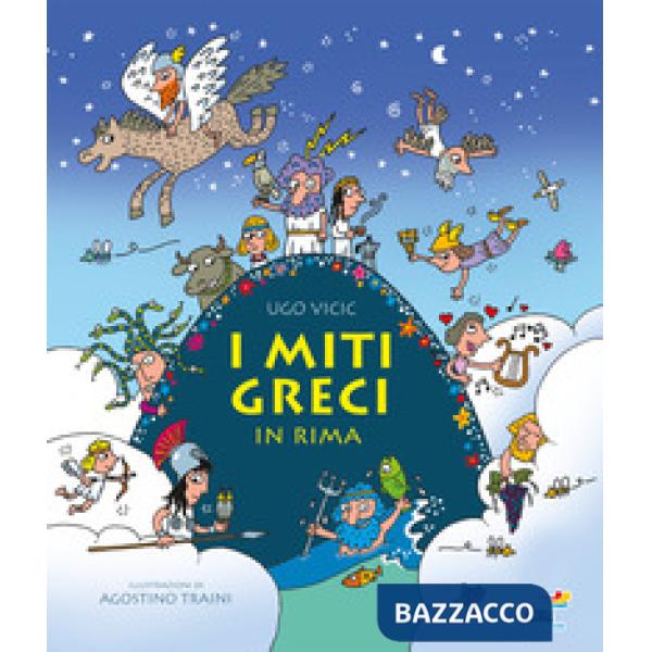 Miti greci in rima. Ediz. a colori (I)