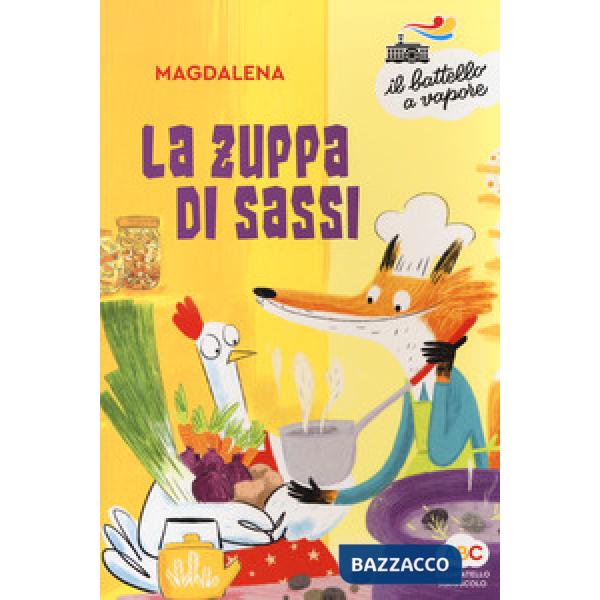 Zuppa di sassi. Ediz. a colori (La)
