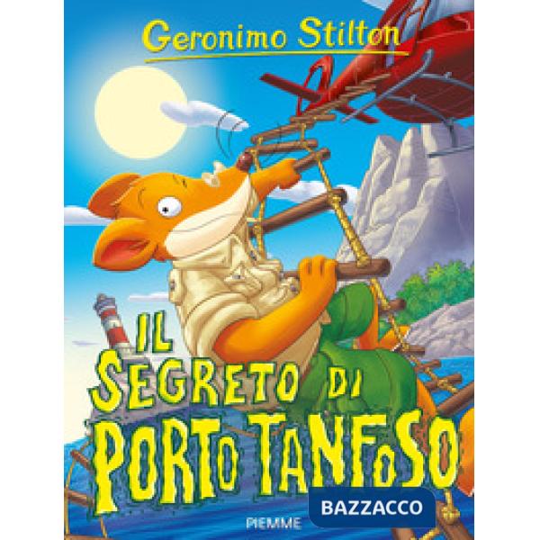 Segreto di Porto Tanfoso. Ediz. a colori (Il)